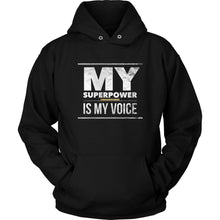 Load image into Gallery viewer, My SuperPower Hoodie (Unisex)