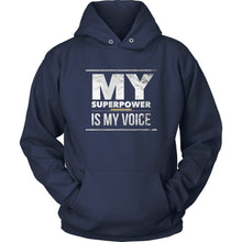 Load image into Gallery viewer, My SuperPower Hoodie (Unisex)