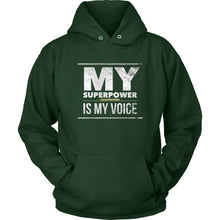 Load image into Gallery viewer, My SuperPower Hoodie (Unisex)