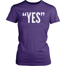 Load image into Gallery viewer, YES!