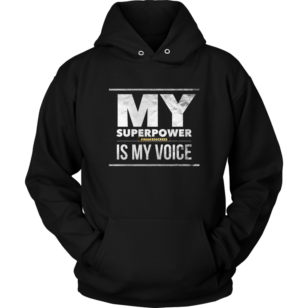 My SuperPower Hoodie (Unisex)