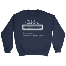 Load image into Gallery viewer, That Ambush Life Crewneck Sweatshirt