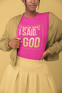 "God said it..."