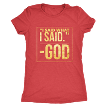 Load image into Gallery viewer, &quot;God said it...&quot;