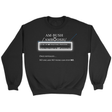 Load image into Gallery viewer, That Ambush Life Crewneck Sweatshirt